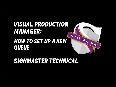 How To Create a New Queue in SignLab Visual Production Manager (VPM)