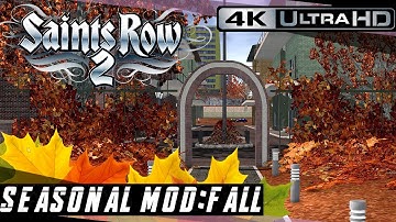 Saints Row 2 | Fall has arrived to Stilwater! - Mod Showcase #10 [4K UHD]