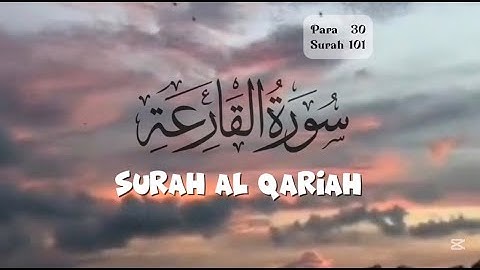 Best Tilawat Surah Qariah سورة القارعة Beautiful Voice | Surah Qariah ki Tilawat in Soothing Voice