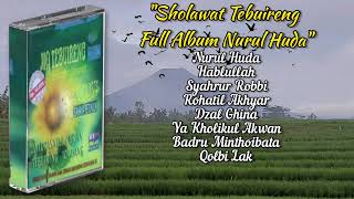 Sholawat Tebuireng Full Album Nurul Huda