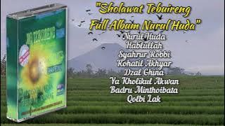 Sholawat Tebuireng Full Album Nurul Huda