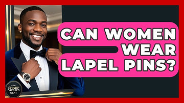 Can Women Wear Lapel Pins? - The Sharp Dressed Gent