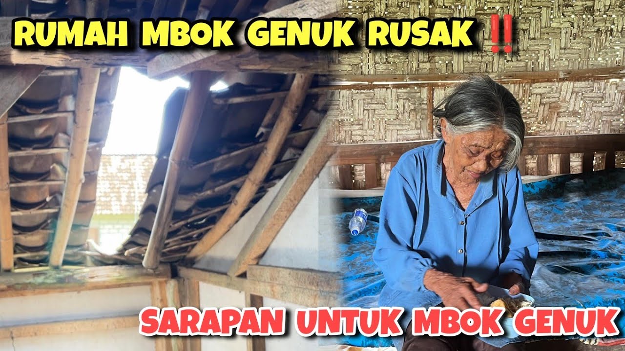 Rumah Mbok Genuk rusak semua ‼️ Antar sarapan untuk hari ini