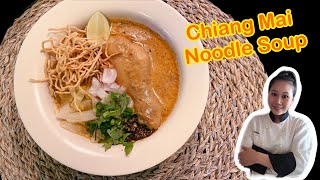 Chiang Mai Noodle Soup Recipe “ Khao Soi” & Homemade Curry Paste Recipe |ThaiChef Food