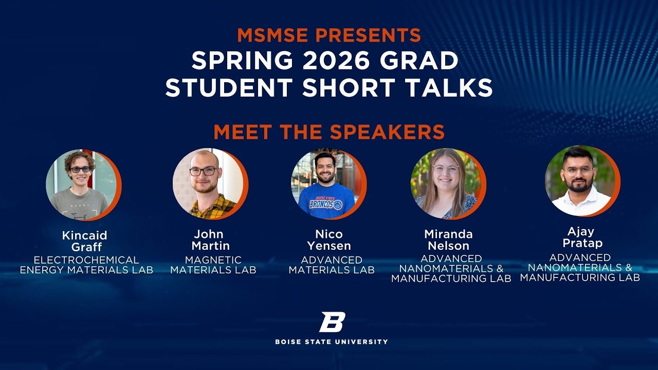 2 20 MSMSE Seminar: Grad Student Short Talks