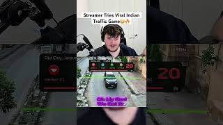 Streamer Tries Viral Indian Traffic Game😳🔥 #feedshorts #twitch #streamer