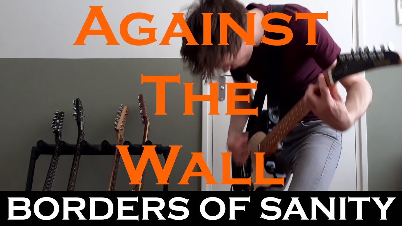 Only Seven Left - Against The Wall (guitar cover by Borders Of Sanity)