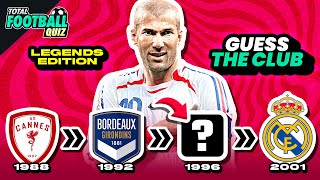 GUESS THE CLUB BY THEIR TRANSFERS - EDITION: LEGENDS PLAYERS | TFQ QUIZ FOOTBALL 2024