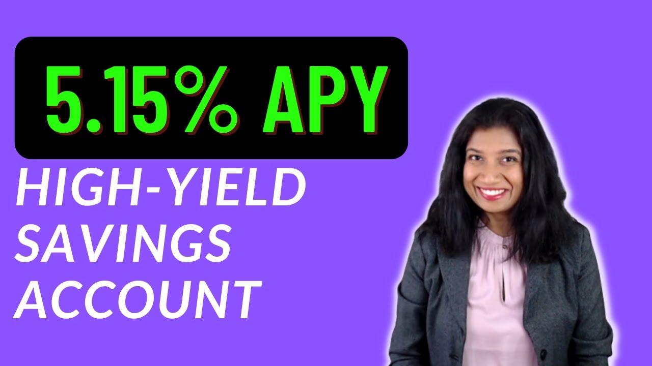 Top 5 Best High Yield Savings Accounts for 2023 Earn 5.15 on your