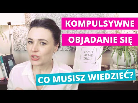 KOMPULSYWNE OBJADANIE -