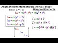 Calculus 3: Tensors (14 of 45) Angular Momentum & the Inertia Tensor: Diagonal Elements