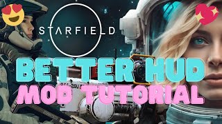 🌟 How To Install: #Starfield Better HUD Mod ✨🌠