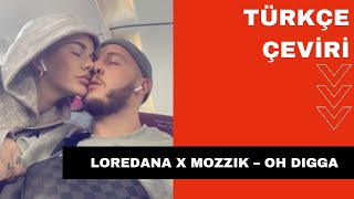 Loredana X Mozzik Oh Digga Almanca Rap Türkçe Çevi̇ri̇