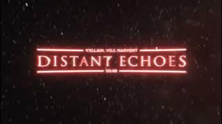 Distant Echoes (Over Slowed | Official Audio)