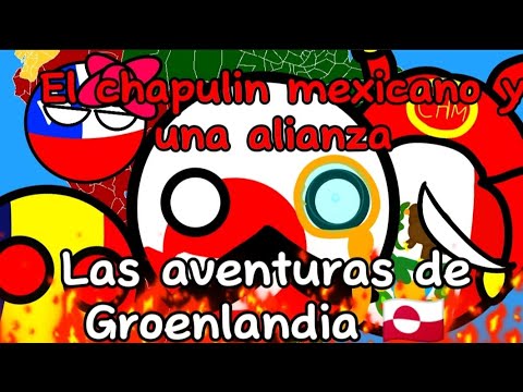 El Chapulin Mexicano 2/2[Las Aventuras de Groenlandia] #countryballs