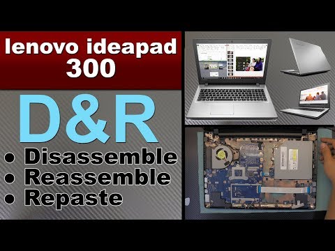 lenovo ideapad 300 Tear down and  disassembly