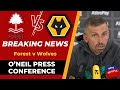 Hwang is back  main points gary oneil forest v wolves press conference all you need to know