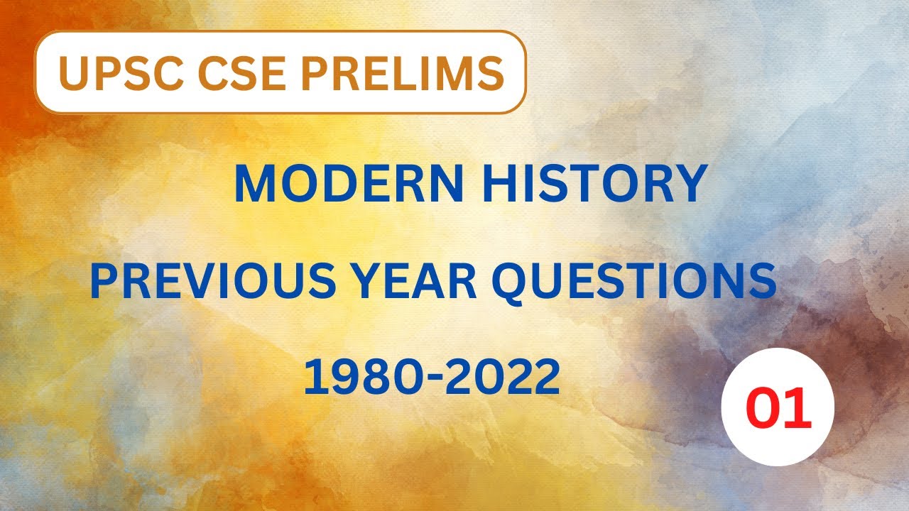 UPSC CSE Prelims | Previous Year Questions | Modern History | #1 - YouTube