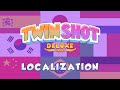 Twin Shot Deluxe - Localization Trailer