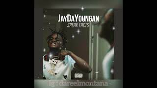 JayDaYoungan - Speak Facts (23 SLOWED)