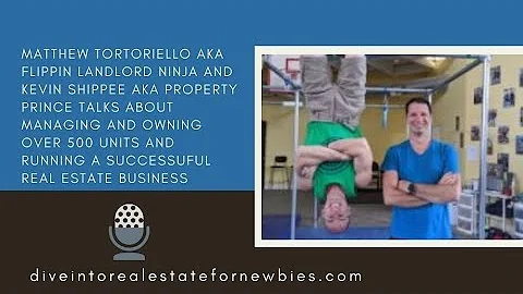 Matthew Tortoriello and Kevin Shippee talks about managing and running a real estate business