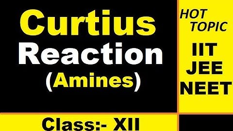 (HOT TOPIC) Curtius Reaction (AMINE Preparation)- JEE||NEET||CBSE by A.Arora
