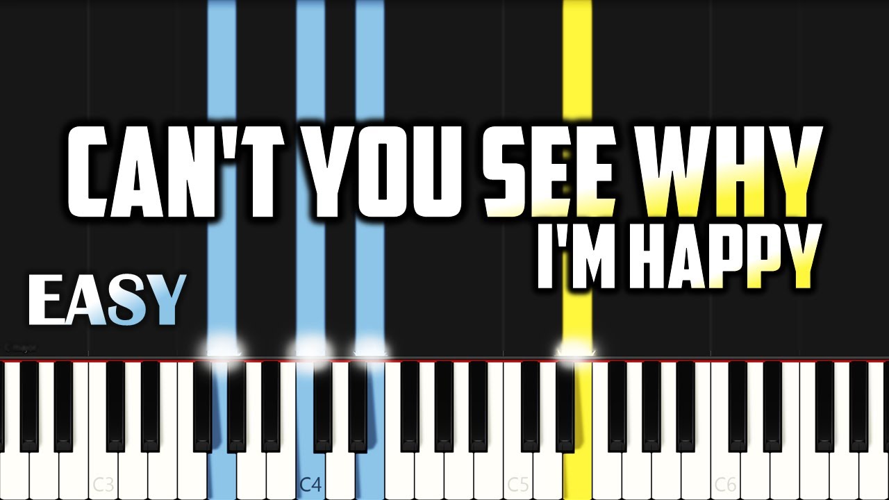 Can't You See Why I'm Happy Chords by EM