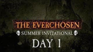 THE EVERCHOSEN INVITATIONAL - DAY 1