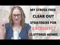 My Stress Free Clear Out Strategy for Hoarded Homes