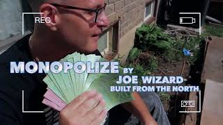 Joe Wizard Monopolize Official Video