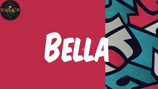Bella (Lyrics) - MHD