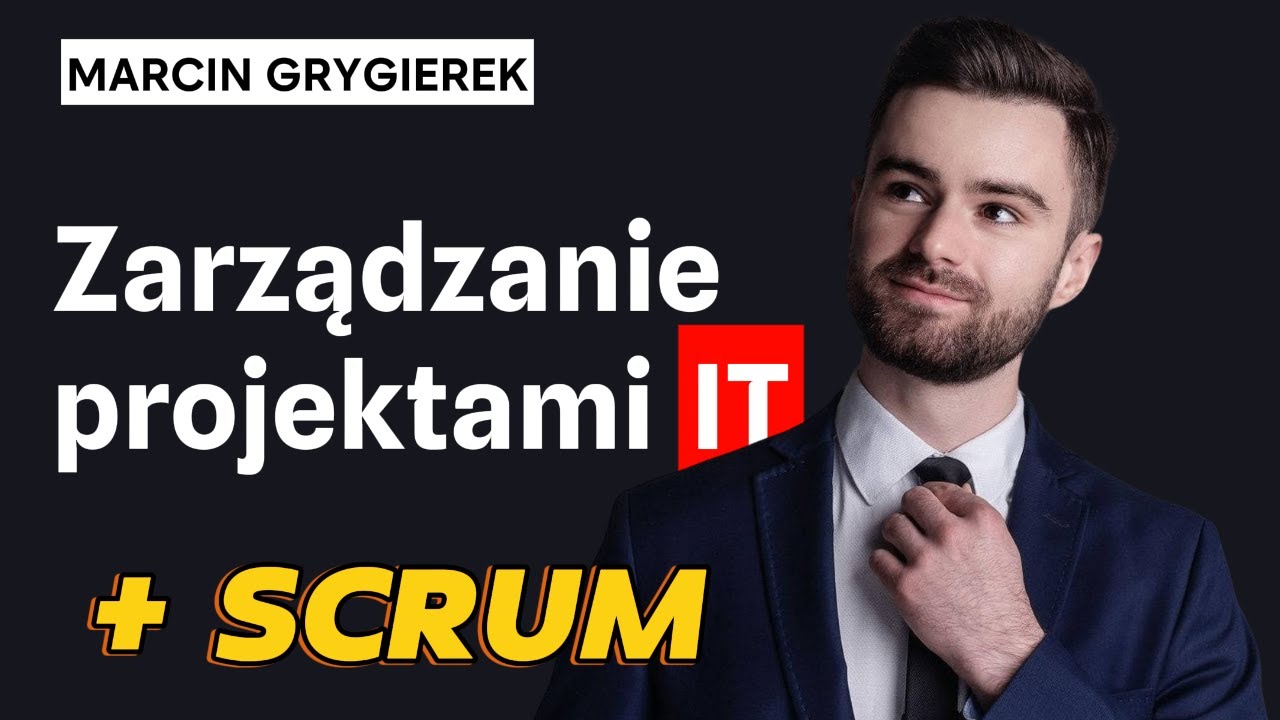 Zarządzanie projektami IT - Jak nie wtopić? Jak używać dobrze Scruma?