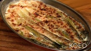 Scallion Gratin | Jacques Pépin Today's Gourmet | KQED