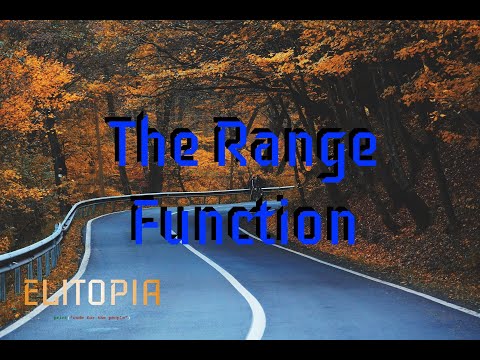 Elitopia - The Range Function - 2 minute coding ep17