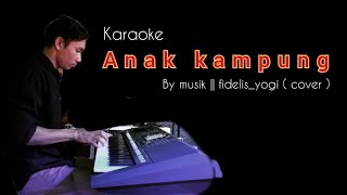 Karaoke Anak Kdanung  Remix
