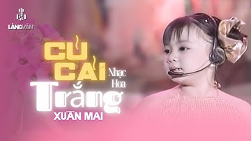 Củ Cải Trắng ♫ Xuân Mai ♫ Xuân Mai & Con Cò Bé Bé Official