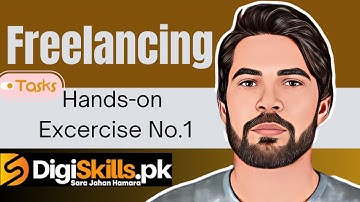 Freelancing Hands-on Exercise No.1 Task Solution 2023 Batch 04 on Digiskills