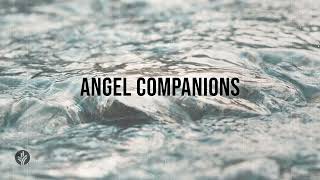 Angel Companions | Audio Reading | Our Daily Bread Devotional | April 28, 2024
