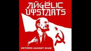 Angelic Upstarts -  Anthems Against Scum (Full Album)