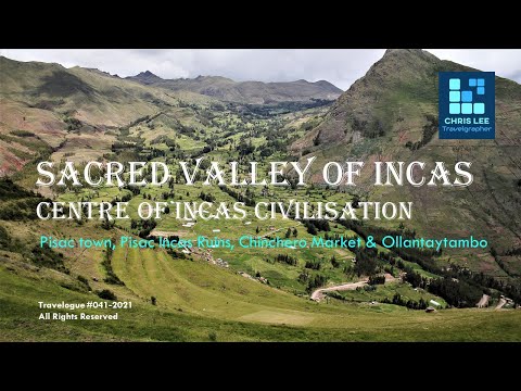 Sacred Valley of Incas - The Centre of Civilisation of Incas
