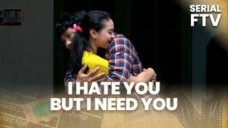 I Hate You But I Need You | Serial FTV