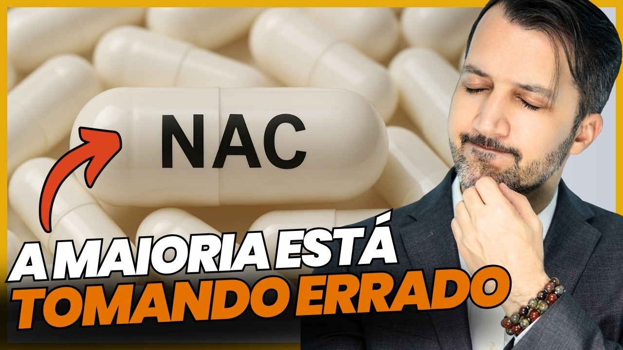 NAC - O suplemento que salva vidas, mas que também pode te sabotar.