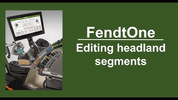 FendtOne - Adjusting headland segments
