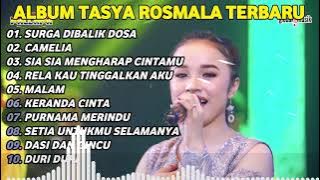 SURGA DIBALIK DOSA, CAMELIA - TASYA ROSMALA TERBARU TERPOPULER FULL ALBUM ADELLA 2024