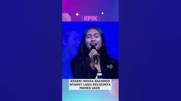 Thumbnail of Keren! Novia Bachmid Nyanyi Lagu Religi Maher Zain