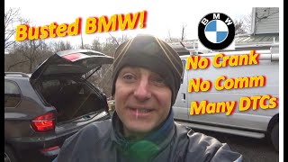 Busted BMW (No Crank, No Comm)