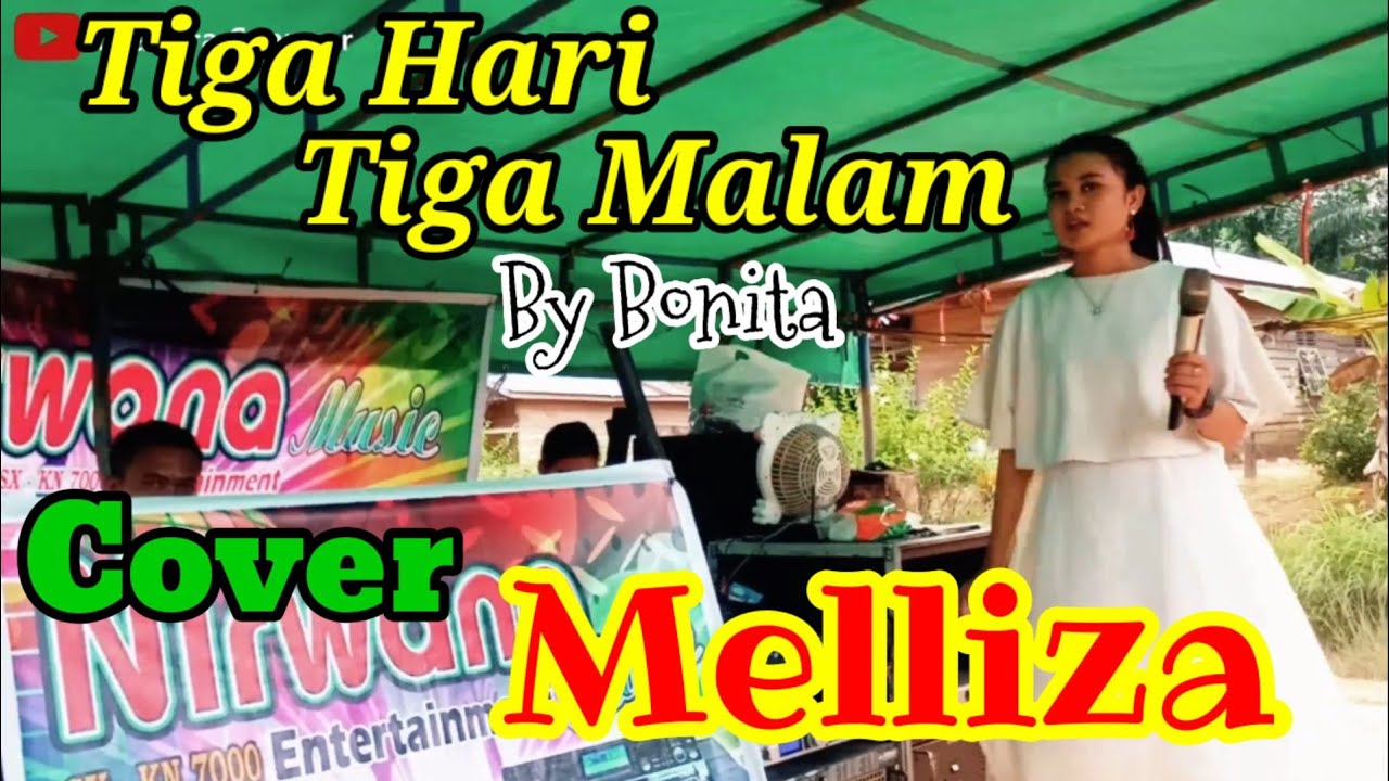 Tiga Hari Tiga Malam Ria Bonita Cover Melliza