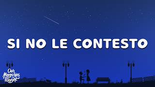 Plan B - Si No Le Contesto (Letra/Lyrics)