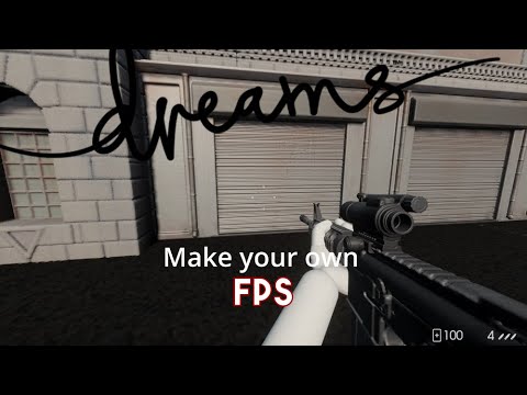 Dreams: Make Your Own First Person Shooter (Kit TutoriaL) - YouTube