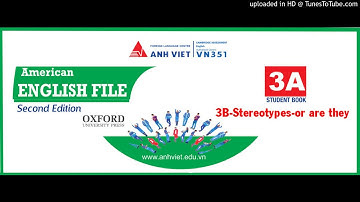 American English File- second edition - 3A - 3B-Stereotypes-or are they